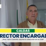 Jhon Jairo Castaño asume como como director encargado de la ESAP Territorial Caldas