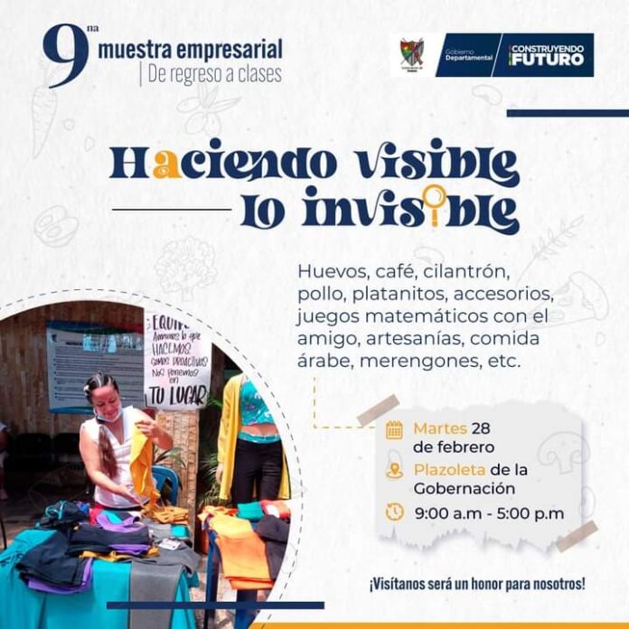 La novena muestra empresarial “Haciendo visible lo invisible” se desarrollará este martes 28 de febrero en la plazoleta de la Gobernación de Arauca