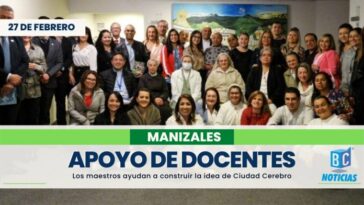 Maestros ayudan a construir la iniciativa que busca que Manizales sea la ciudad cerebro de Colombia