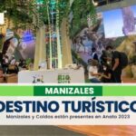 Manizales estará presente en la vitrina turística Anato 2023