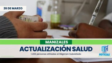 1.200 manizaleños afiliados al régimen subsidiado deben actualizar sus documentos ante la EPS