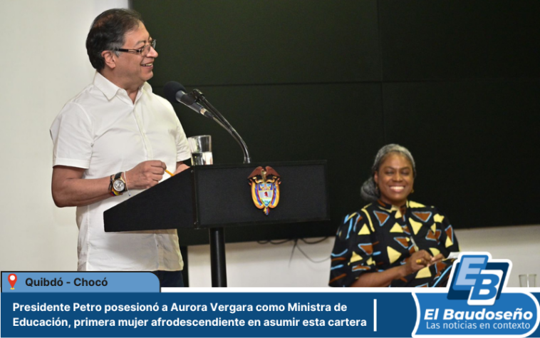 Ante la comunidad del chocoana, Presidente Petro posesionó a Aurora Vergara como Ministra de Educación, primera mujer afrodescendiente en asumir esta cartera.