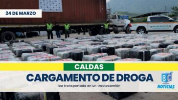 Cargamento de droga cayó en la vía Manizales – Medellín