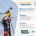 Desconexión programada del servicio de energía este viernes 17 de marzo de 2023 para los sector de Victoria, Porvenir, Marina, Edificio Laurales, veredas Barrancones, Payara,Torno, Corocito del municipio de Arauca