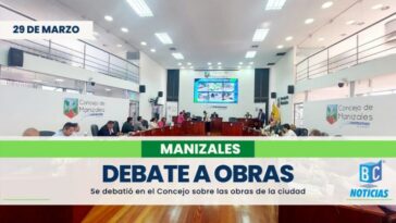 En el Concejo de Manizales se debatió sobre el estado de las obras en la ciudad