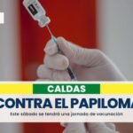 Este sábado en Caldas se tendrá jornada de vacunación contra el papiloma humano