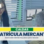 Hasta este 31 de marzo puede renovar su matrícula mercantil en Caldas