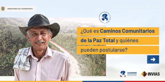 Invitación a socialización y postulación al programa “Caminos Comunitarios para la Paz Total”, hacen el Invias y el Gobierno Departamental