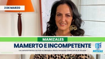 «Manizales eligió a un alcalde mamerto e incompetente y dudo que le cumpla a los Juegos Nacionales» Maria Fernanda Cabal