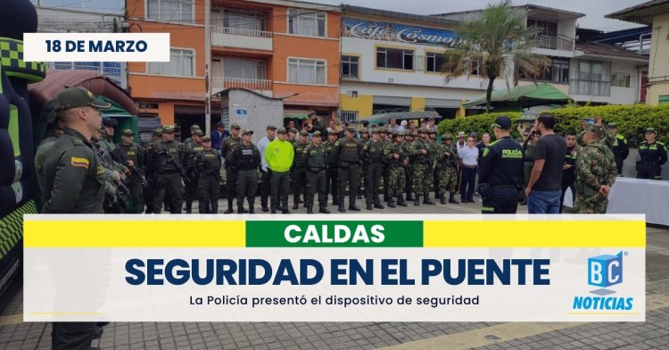 Más de 15 puestos de control se tendrán este puente festivo en vías de Caldas