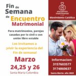 Mejora tu relación de pareja asistiendo al “Fin de Semana” de Encuentro Matrimonial en Santa Marta