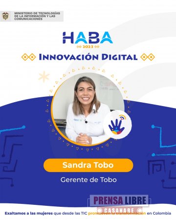 Sandra Tobo de Yopal, prenominada en la categoría innovación digital en premios Haba de MInTic