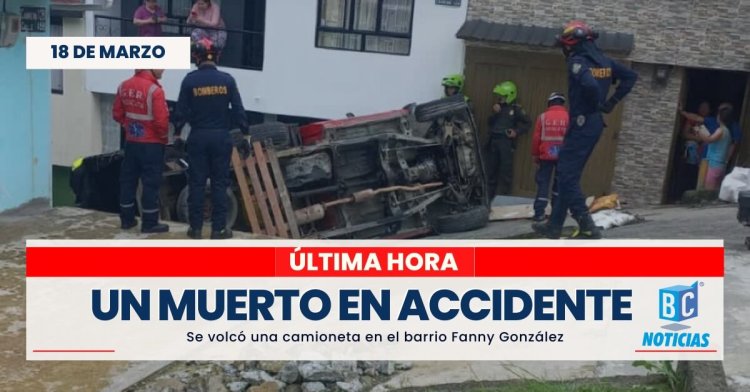 Un muerto deja volcamiento de camioneta en Fanny González