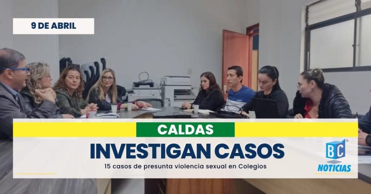 15 denuncias de presunta violencia sexual se han registrado en este 2023 en colegios de Caldas