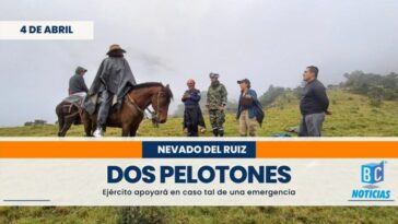 Dos pelotones del Ejército apoyarán la región en caso tal de una emergencia con el Volcán