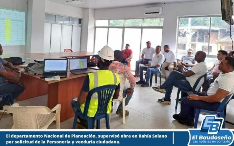 El departamento Nacional de Planeación, supervisó obra en Bahía Solano por solicitud de la Personería y veeduría ciudadana.