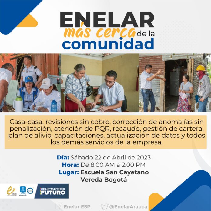 El programa institucional ‘Enelar Más Cerca de la Comunidad’ se traslada este sábado 22 de abril a la vereda Bogotá del municipio de Arauca