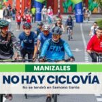 En Semana Santa no habrá ciclovía en Manizales