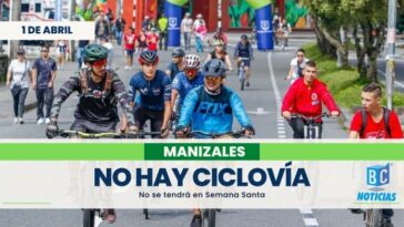 En Semana Santa no habrá ciclovía en Manizales