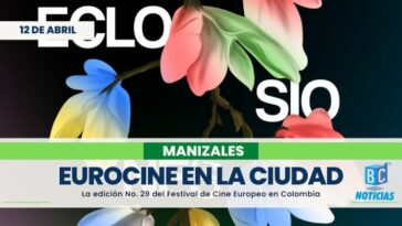 Eurocine llegará a Manizales en su edición 29