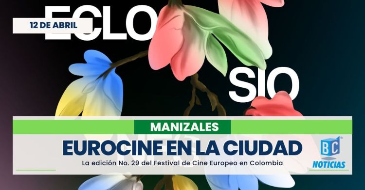 Eurocine llegará a Manizales en su edición 29