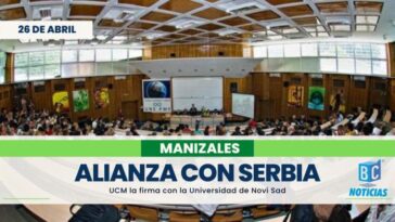 Universidad Católica de Manizales establece alianza académica con la Universidad de Serbia