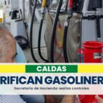 Verifican la legalidad de la gasolina que se suministra en Caldas