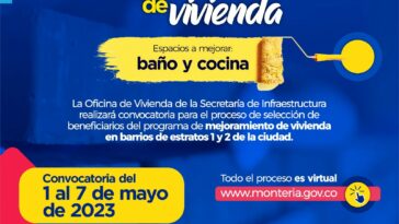 Abren convocatoria para mejoramiento de viviendas en Montería