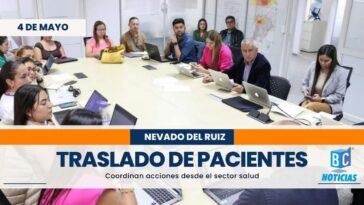 Coordinan plan estratégico en Caldas del traslado de pacientes en caso de una erupción del Ruiz