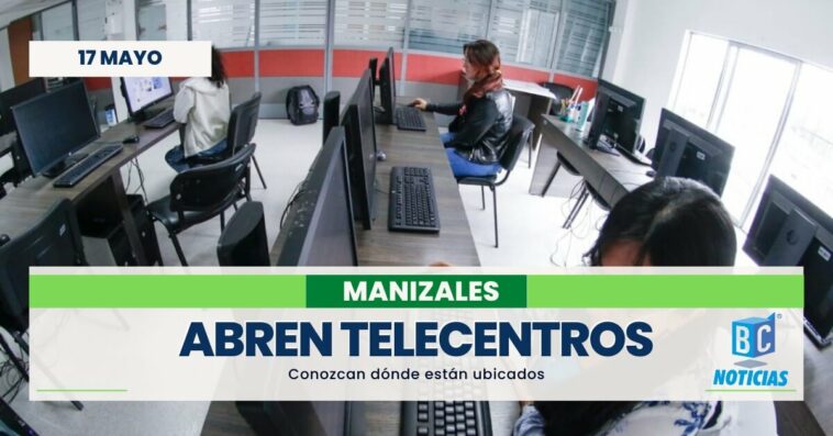 En Manizales ponen en funcionamiento 13 telecentros comunitarios