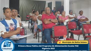 En el Municipio de Bahía Solano, se realizó la Primera Mesa Pública del Programa de Alimentación Escolar PAE, Vigencia 2023