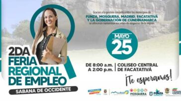 Mañana 25 se realizará 2da feria regional de empleo “Sabana de occidente”