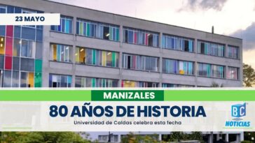 Universidad de Caldas cumplirá 80 años de historia