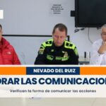 Verifican los canales de comunicación con las comunidades en caso tal de una erupción del Ruiz