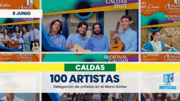 100 artistas representarán a Caldas en el festival del Mono Núñez