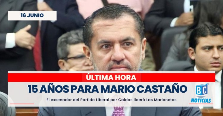Condenan a 15 años de prisión a Mario Castaño por el caso de Las Marionetas