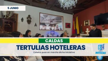 Cotelco Caldas pone en marcha las tertulias hoteleras