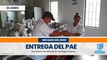 En Caldas continúa la entrega del PAE en sedes educativas de la zona de influencia del Ruiz