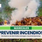Entregan recomendaciones para prevenir incendios en Manizales