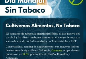 Este 31 de mayo, se conmemora el Día Mundial sin Tabaco “Cultivemos alimentos, no tabaco”