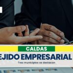 Manizales, Villamaría y Riosucio, los municipios con mayor tejido empresarial en el 2023