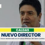 Óscar Andrés Maldonado Mora asume como director (e) del SENA Caldas