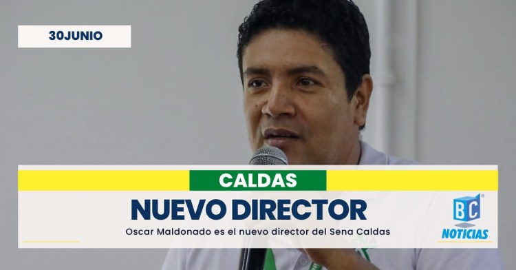 Óscar Andrés Maldonado Mora asume como director (e) del SENA Caldas