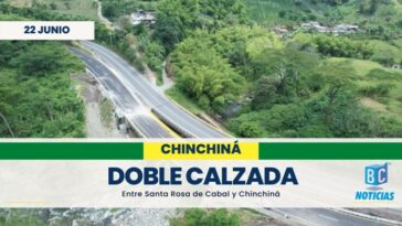 Ponen en funcionamiento la doble calzada entre Santa Rosa de Cabal y Chinchiná