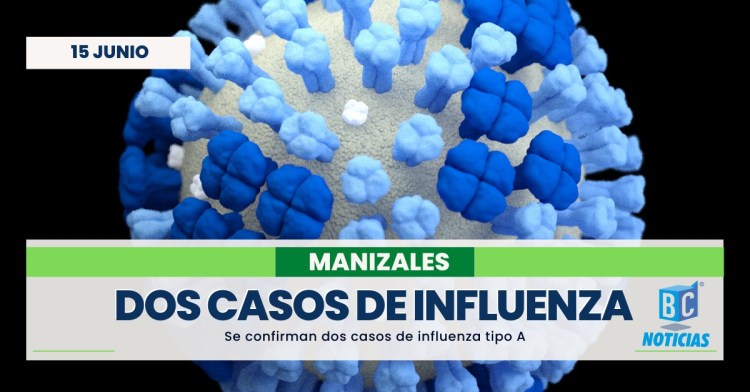 Se confirman dos casos de influenza tipo A en Manizales