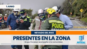 Unidades de Ponalsar siguen presentes en zonas aledañas al volcán Nevado del Ruiz
