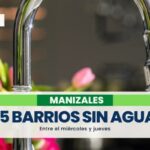 15 barrios de Manizales estarán sin agua desde el miércoles hasta el jueves