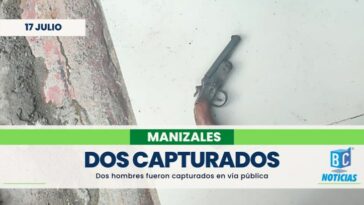 En plena vía pública de Manizales capturaron a dos hombres portando armas de fuego