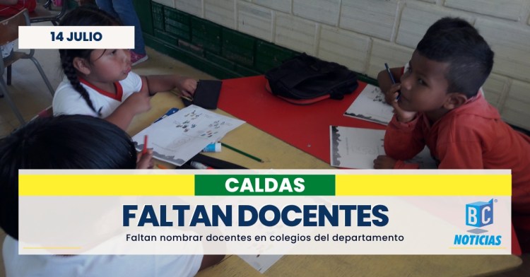 Faltan por nombrar a algunos docentes en Caldas