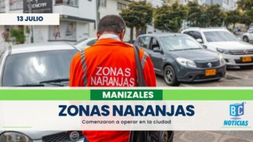 Inician operaciones las Zonas Naranjas en tres puntos de Manizales